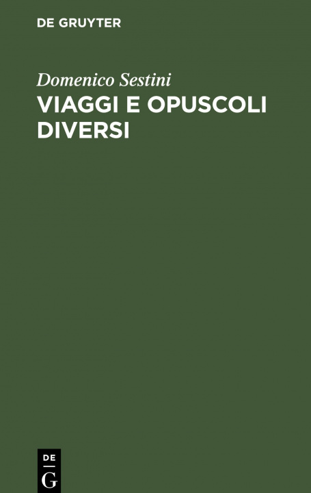 Könyv Viaggi e opuscoli diversi 