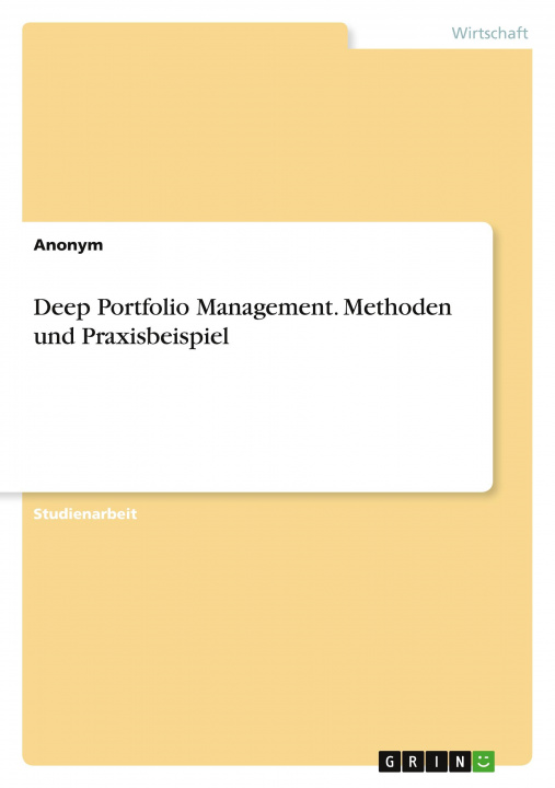 Carte Deep Portfolio Management. Methoden und Praxisbeispiel 