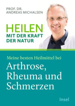 Książka Die Natur-Docs - Meine besten Heilmittel für Gelenke, Arthrose, Rheuma und Schmerzen 