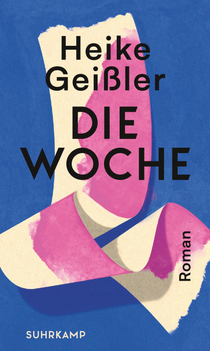 Knjiga Die Woche Heike Geißler