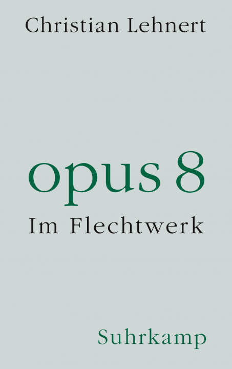 Knjiga opus 8 Christian Lehnert