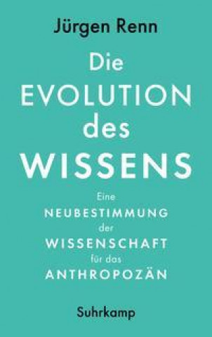 Kniha Die Evolution des Wissens Sven Scheer