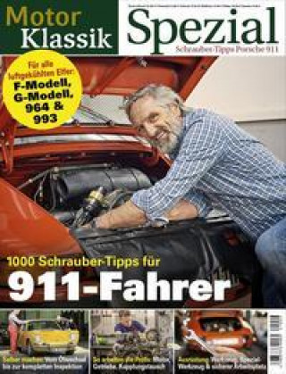 Könyv Motor Klassik Spezial - 1000 Schrauber-Tipps für 911-Fahrer 