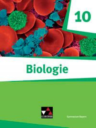 Kniha Biologie -  Bayern 10 Biologie für Gymnasien Schülerbuch Christoph Trescher