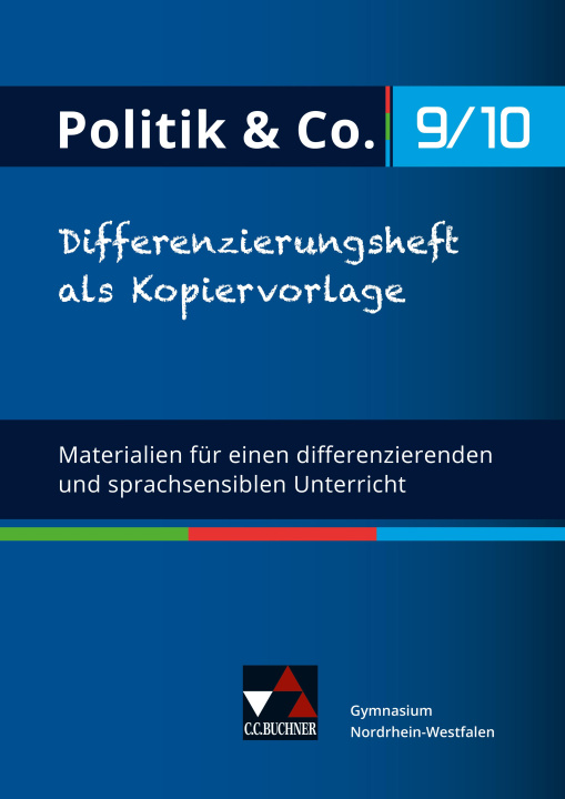 Kniha Politik & Co. NRW Differenzierungsheft 9/10 Alexandra Labusch
