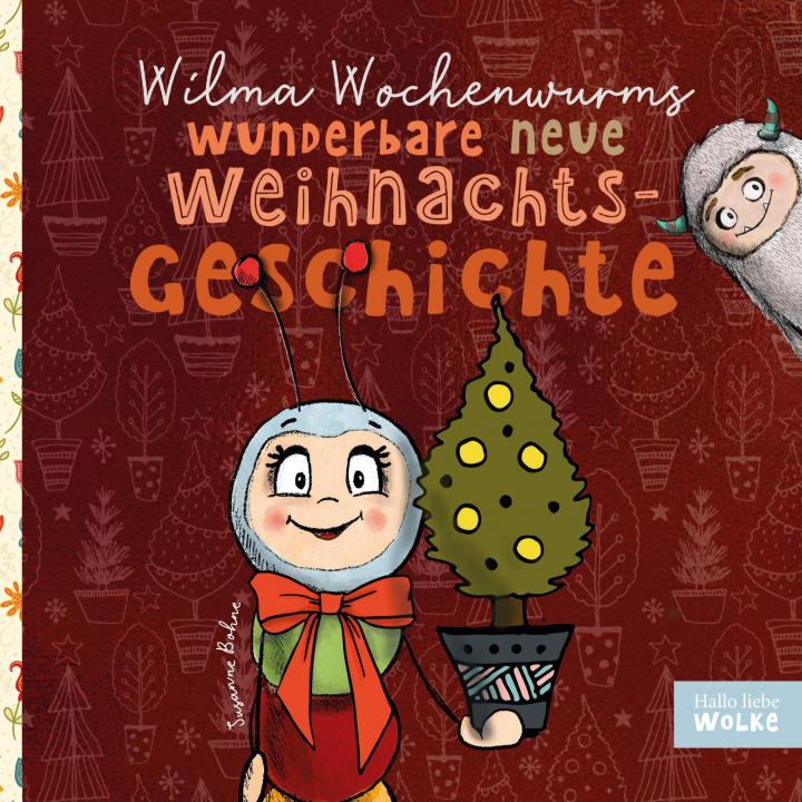 Knjiga Wilma Wochenwurms wunderbare neue Weihnachtsgeschichte 
