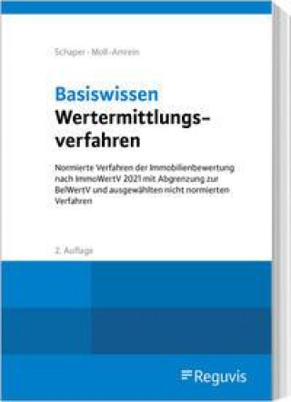 Kniha Basiswissen Wertermittlungsverfahren Marianne Moll-Amrein