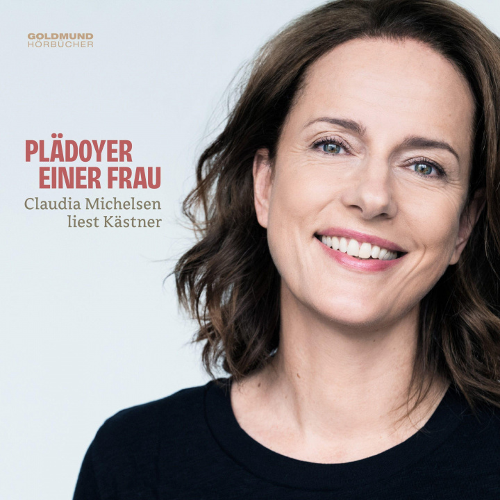Audio Plädoyer einer Frau - Claudia Michelsen liest Kästner Frank Fröhlich