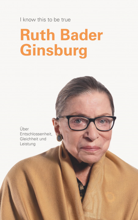 Kniha RUTH BADER GINSBURG über Entschlossenheit, Gleichheit und Leidenschaft Ruth Hobday