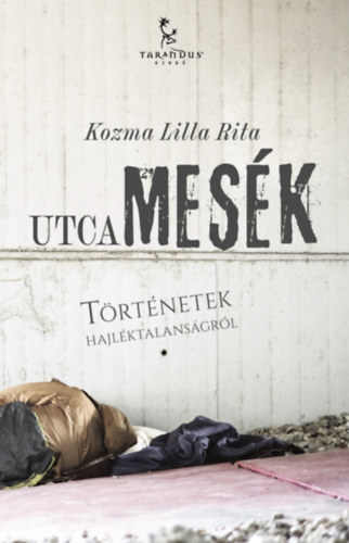 Knjiga Utcamesék Kozma Lilla Rita