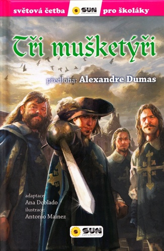 Kniha Tři mušketýři Alexander Dumas