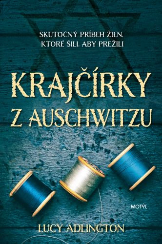 Kniha Krajčírky z Auschwitzu Lucy Adlington