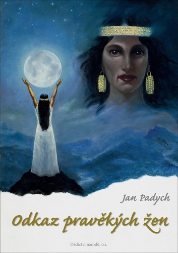 Kniha Odkaz pravěkých žen Jan Padych