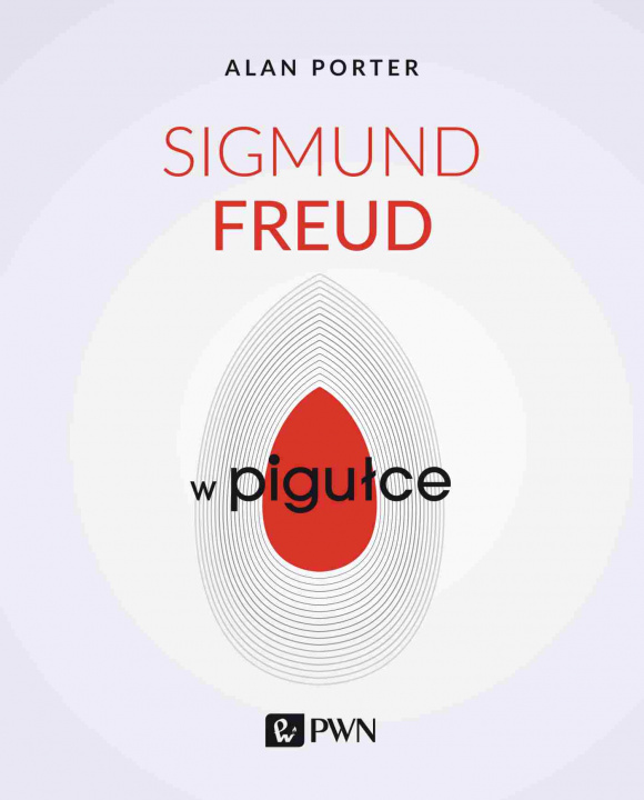 Könyv Sigmund Freud w pigułce Alan Porter