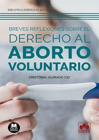 Carte Breves reflexiones sobre el derecho al aborto voluntario CRISTOBAL GUIRADO CID