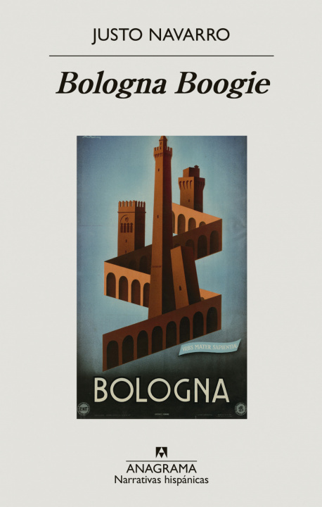 Kniha Bologna Boogie JUSTO NAVARRO