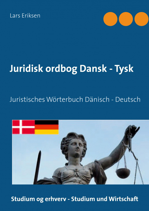 Knjiga Juridisk ordbog Dansk - Tysk 