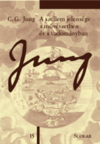 Kniha A szellem jelensége a művészetben és a tudományban Carl Gustav Jung