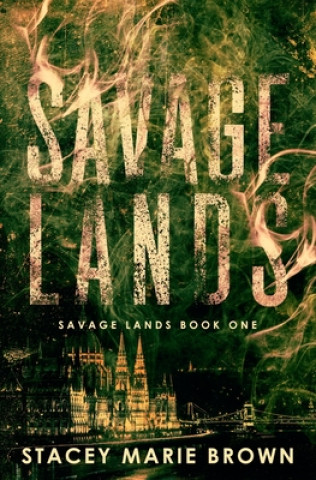 Książka Savage Lands Brown Stacey Marie Brown