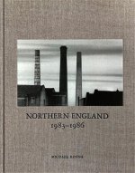 Kniha Michael Kenna Northern England 1983-1986 Michael Kenna