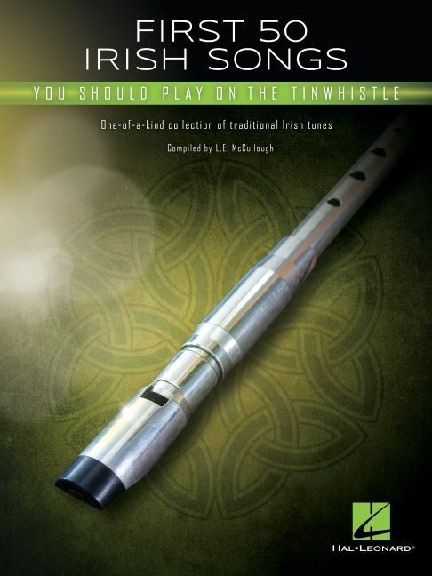 Kniha First 50 Irish Songs You Should Play on Tinwhistle 
