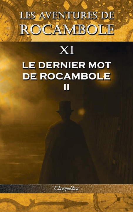 Könyv Les aventures de Rocambole XI 