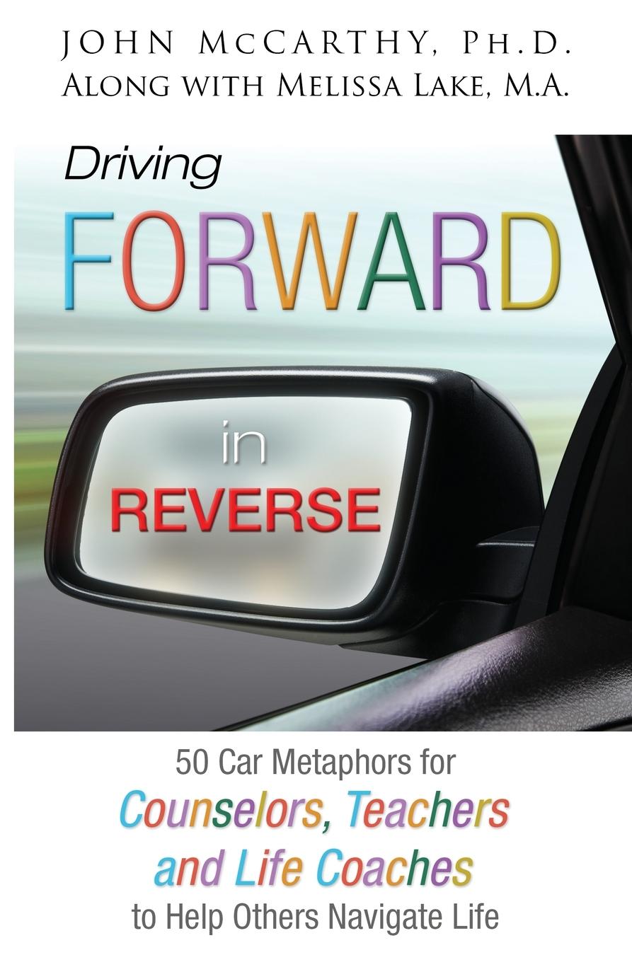 Knjiga Driving Forward in Reverse M. A. Melissa Lake
