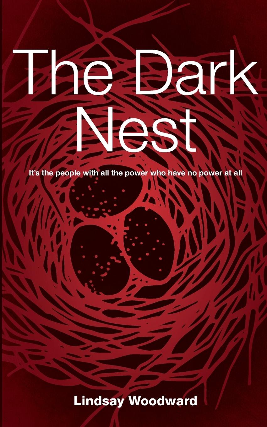 Knjiga Dark Nest Lindsay Woodward