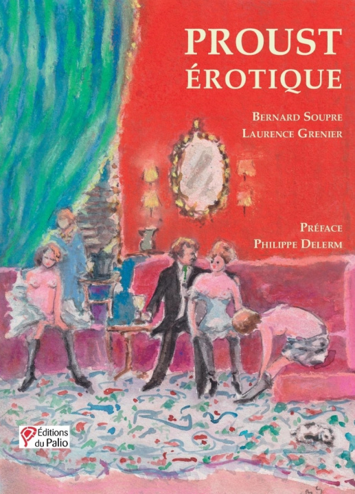 Könyv Proust Érotique Soupre