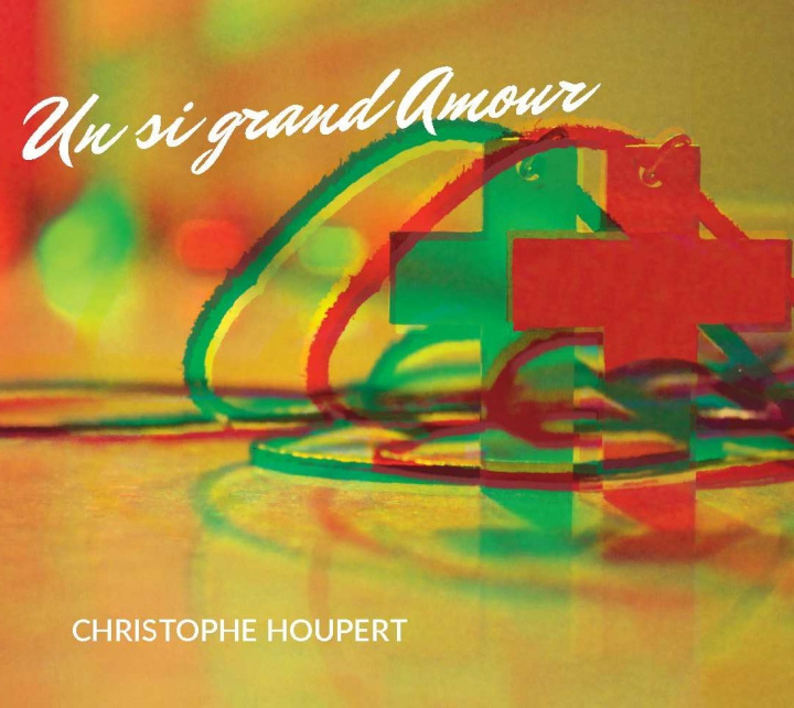 Audio CD Un si grand Amour HOUPERT