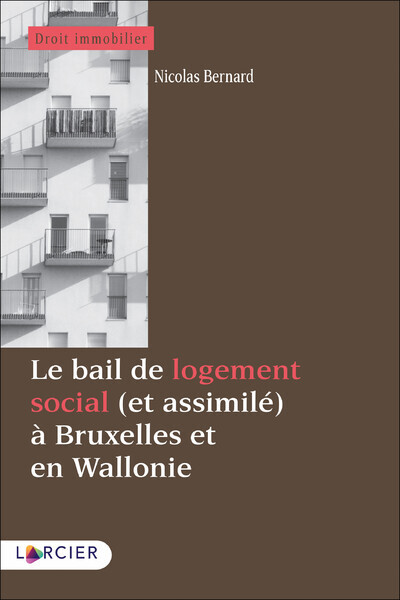 Kniha Le bail de logement social (et assimilé) à Bruxelles et en Wallonie Nicolas Bernard