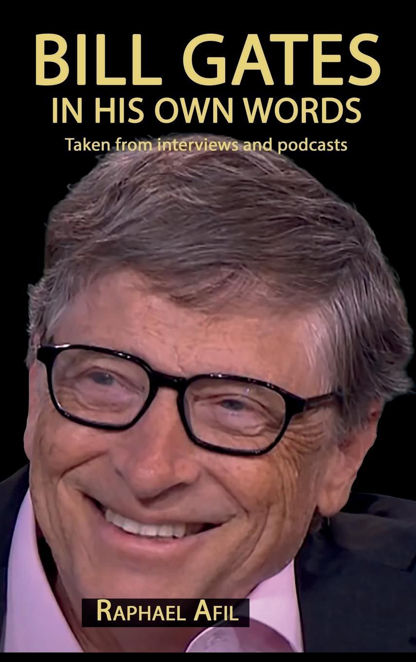 Carte Bill Gates - In His Own Words 