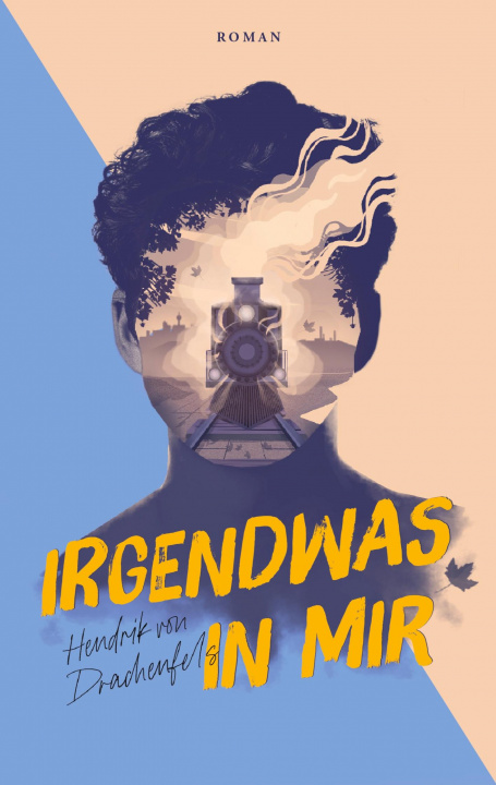 Knjiga Irgendwas in mir Hendrik Von Drachenfels