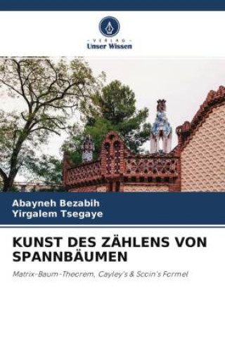 Kniha Kunst Des Zahlens Von Spannbaumen Yirgalem Tsegaye