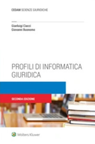 Kniha Profili di informatica giuridica Gianluigi Ciacci