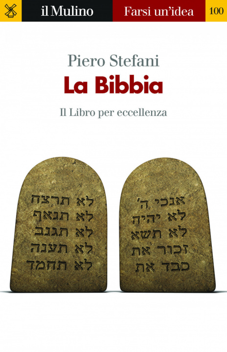 Kniha Bibbia. Il libro per eccellenza Piero Stefani