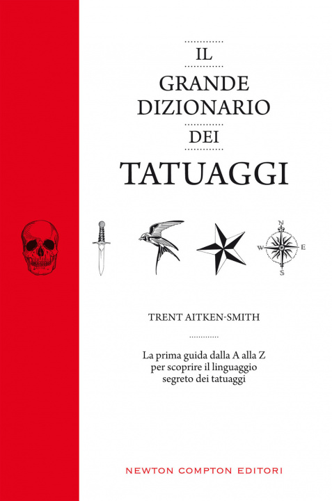 Carte grande dizionario dei tatuaggi Trent Aitken-Smith