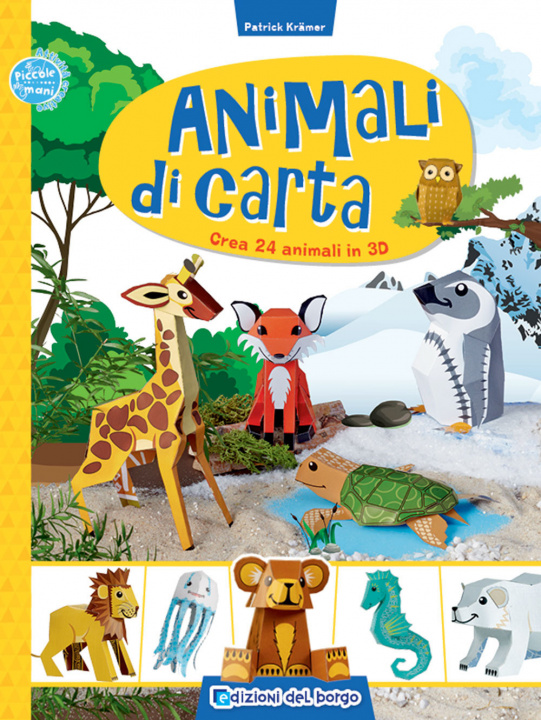 Kniha Animali di carta. Crea 24 animali in 3D Patrick Krämer