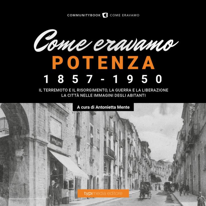Kniha Come eravamo. Potenza 1857-1950 