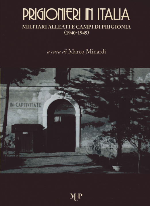 Kniha Prigionieri in Italia. Militari alleati e campi di prigionia (1940-1945) 