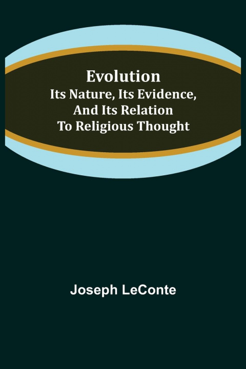 Buch Evolution Joseph LeConte