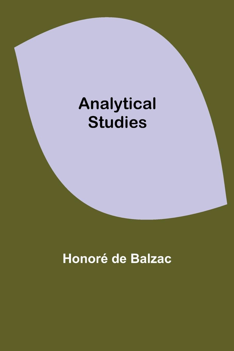 Knjiga Analytical Studies Honoré de Balzac