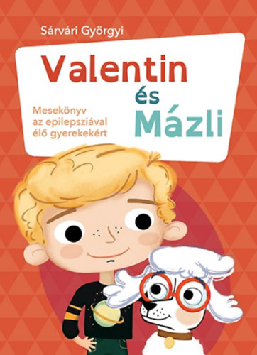 Kniha Valentin és Mázli Sárvári Györgyi