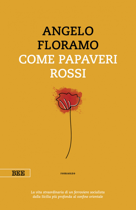 Buch Come papaveri rossi Angelo Floramo