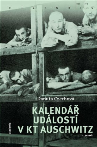 Könyv Kalendář událostí v KT Auschwitz Danuta Czechová