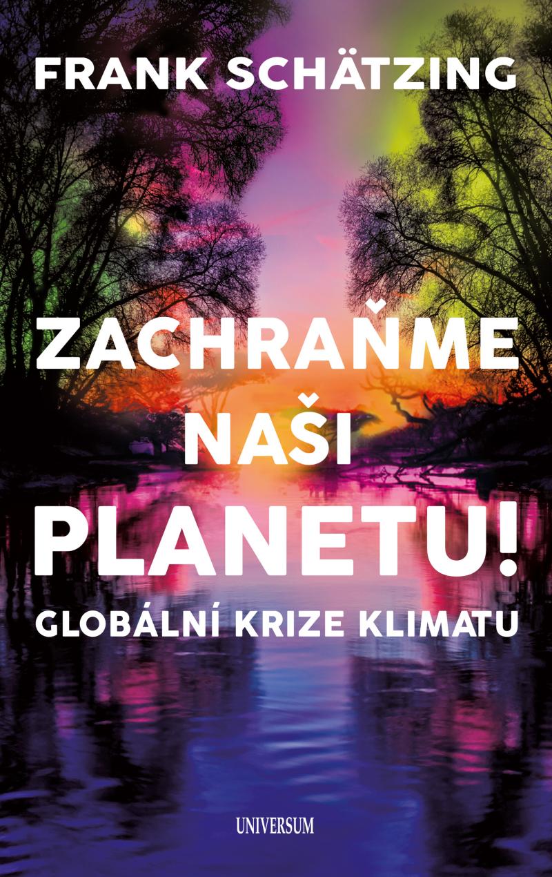 Kniha Zachraňme naši planetu! Frank Schätzing