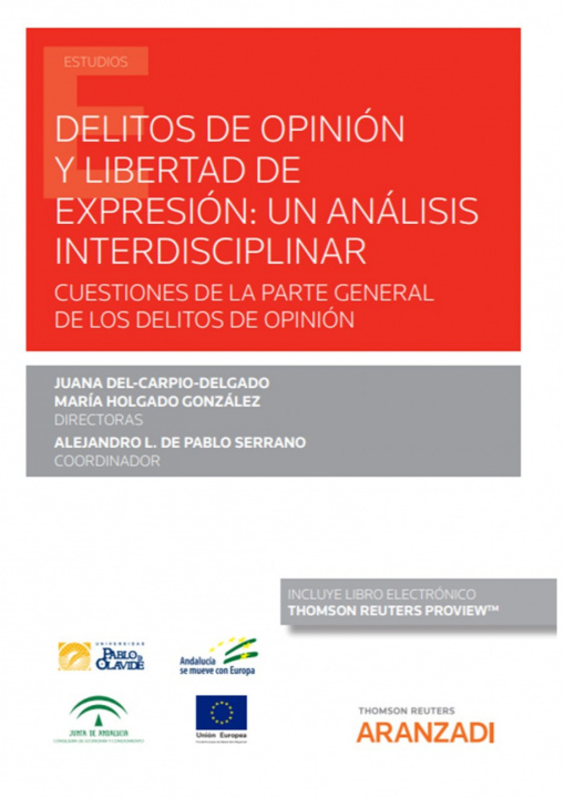 Kniha Delitos de opinión y libertad de expresión: un análisis interdisciplinar (Papel JUANA DEL CARPIO