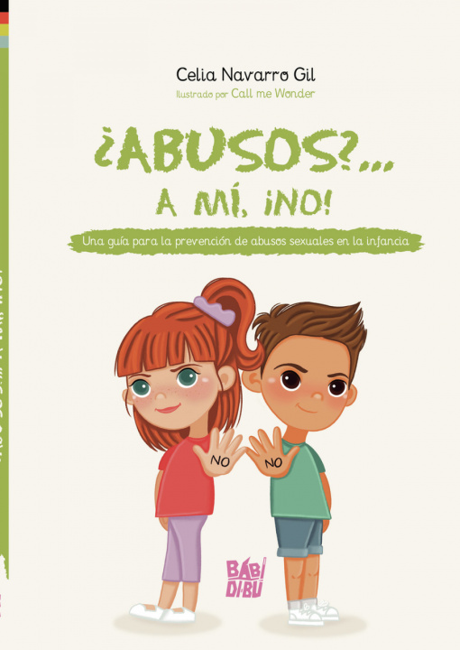 Knjiga ¿ABUSOS?... A MÍ, ¡NO! CELIA NAVARRO GIL