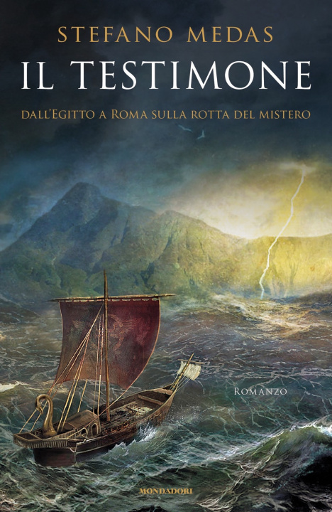 Buch testimone. Dall'Egitto a Roma sulla rotta del mistero Stefano Medas