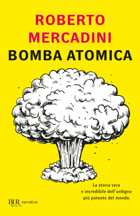 Book Bomba atomica Roberto Mercadini